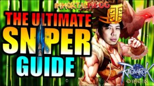 THE ULTIMATE SNIPER GUIDE!! – RAGNAROK ORIGIN