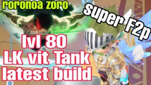 ragnarok Origin LK vit tank lvl 80 roronoa zoro latest build