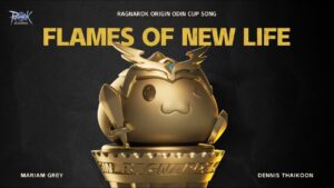 FLAMES OF NEW LIFE ft. Mariam Grey & Dennis Thaikoon | Odin Cup Song – RAGNAROK ORIGIN