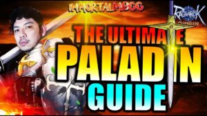 THE ULTIMATE PALADIN GUIDE!! – RAGNAROK ORIGIN
